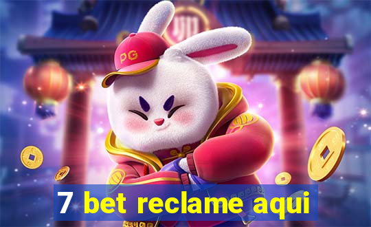 7 bet reclame aqui