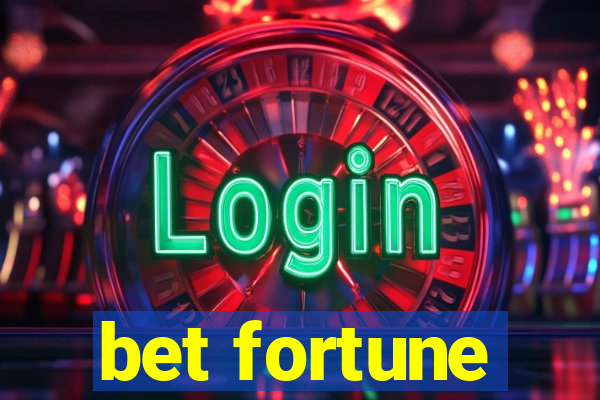 bet fortune