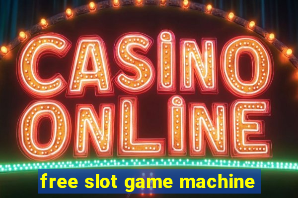 free slot game machine