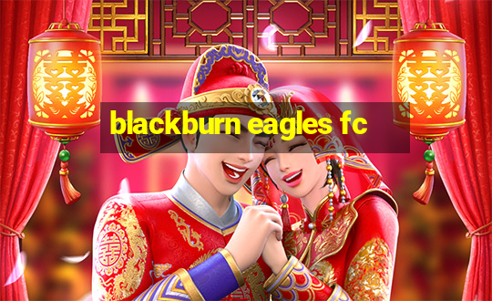 blackburn eagles fc