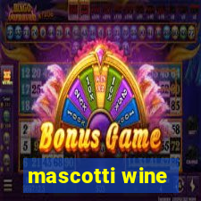 mascotti wine