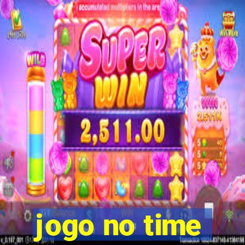 jogo no time