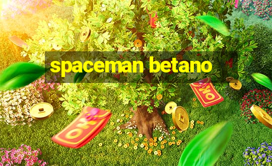 spaceman betano