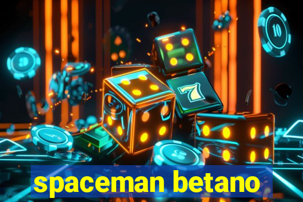 spaceman betano