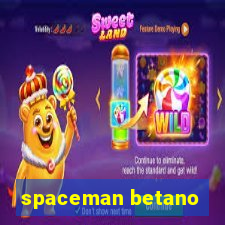 spaceman betano