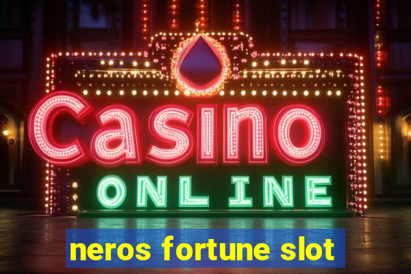 neros fortune slot