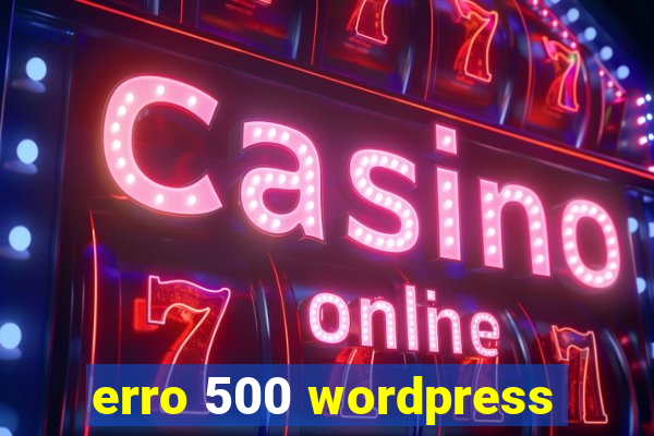 erro 500 wordpress