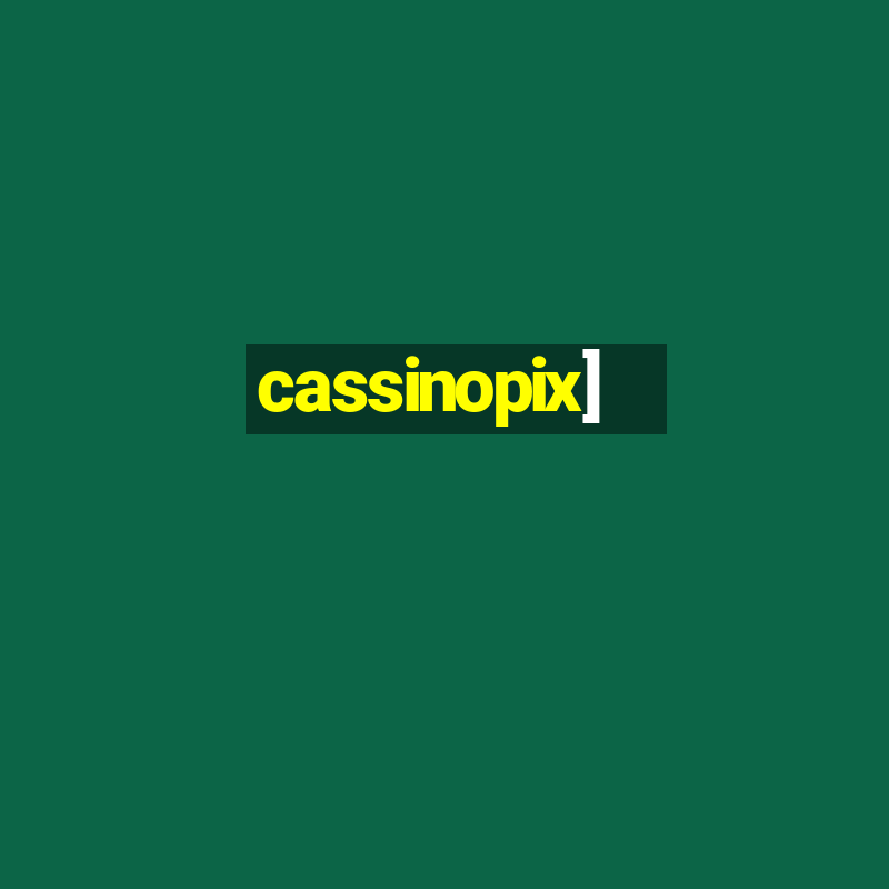 cassinopix]