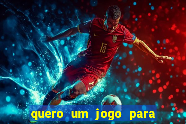 quero um jogo para ganhar dinheiro