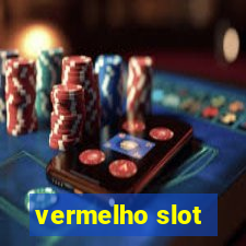 vermelho slot