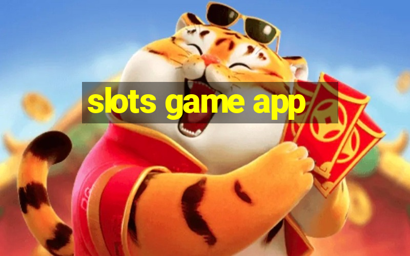 slots game app