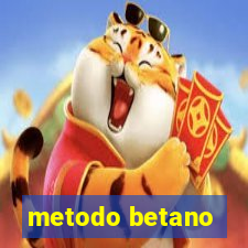 metodo betano