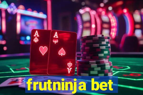 frutninja bet