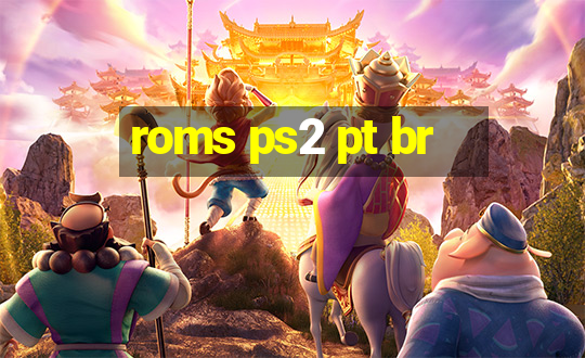 roms ps2 pt br