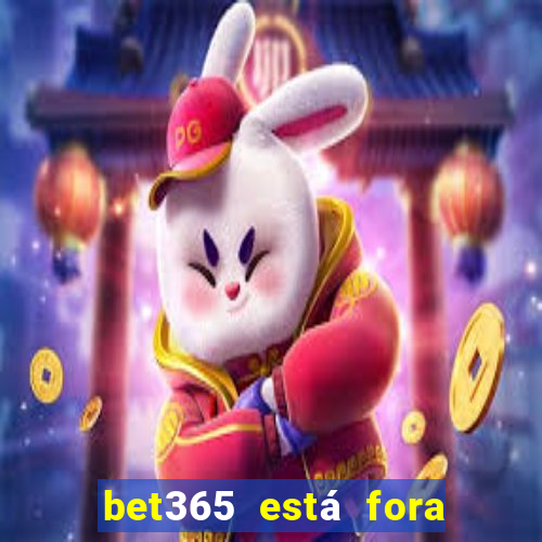 bet365 está fora do ar