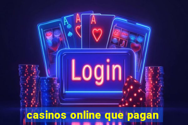 casinos online que pagan