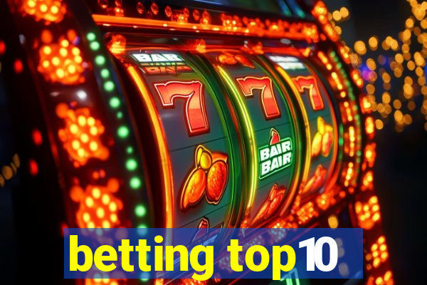 betting top10