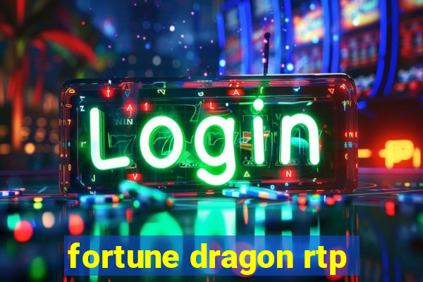 fortune dragon rtp