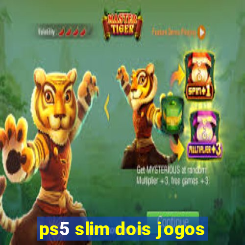 ps5 slim dois jogos