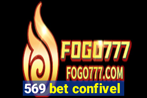 569 bet confivel