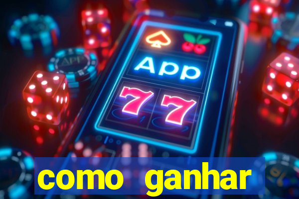 como ganhar dinheiro casino