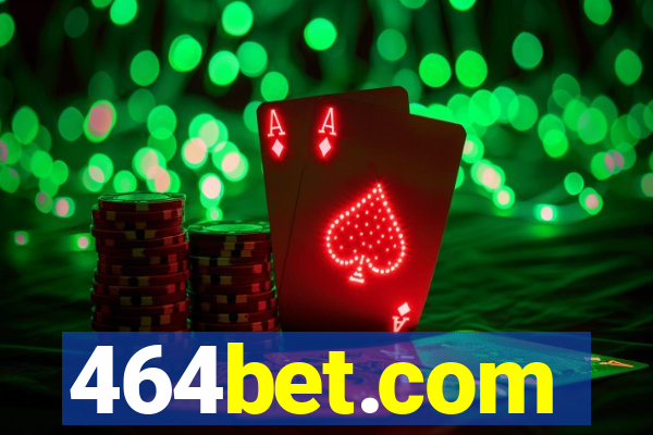 464bet.com