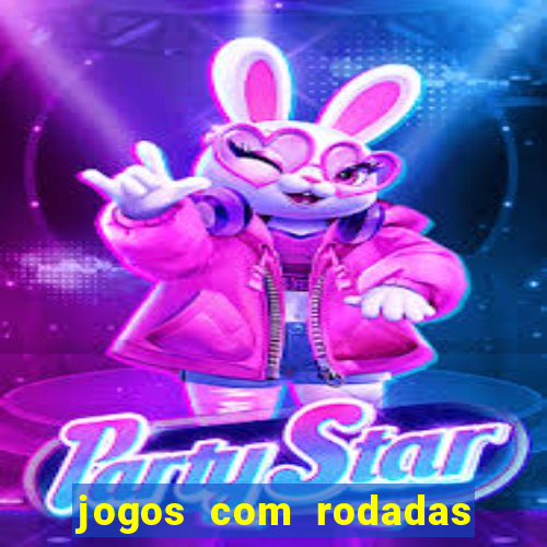 jogos com rodadas gratis betano