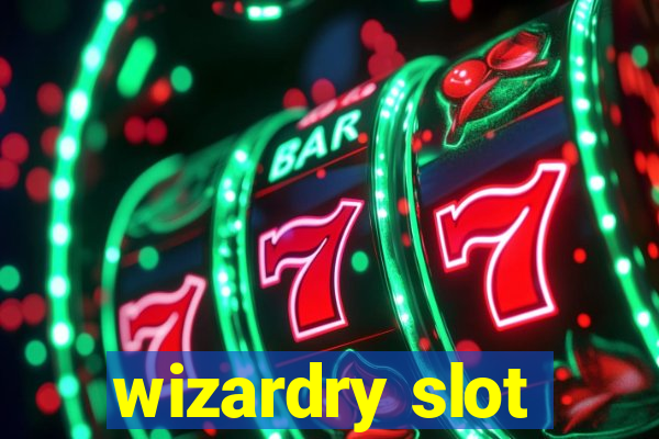 wizardry slot