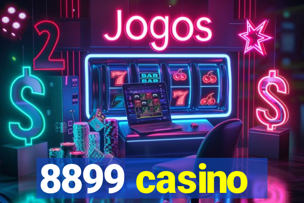 8899 casino