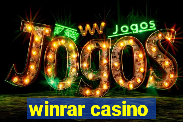 winrar casino