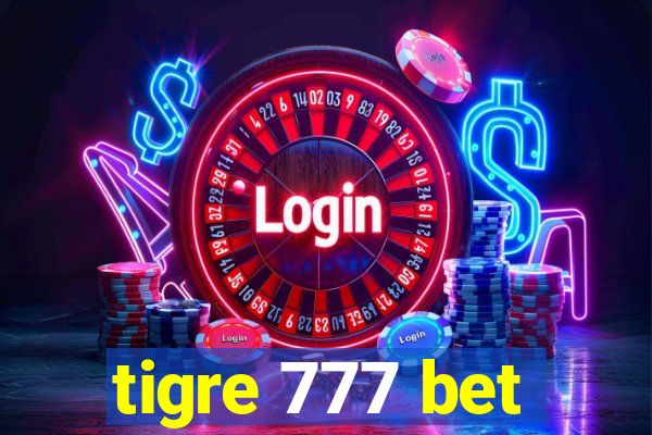 tigre 777 bet