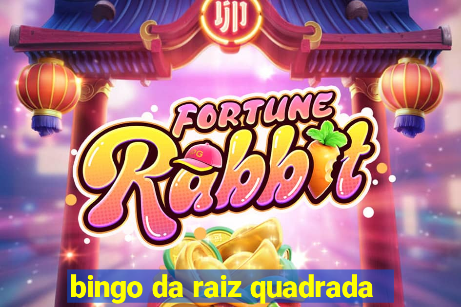 bingo da raiz quadrada