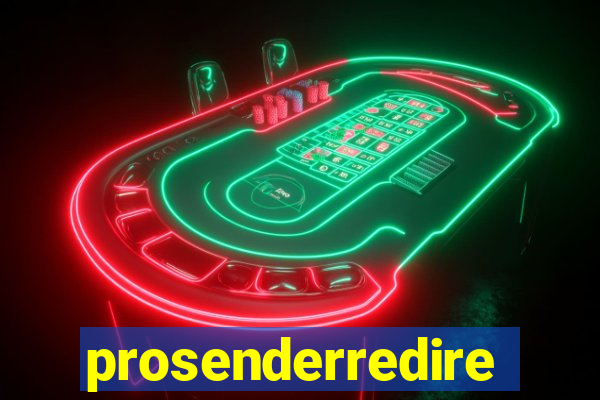 prosenderredirect