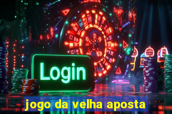 jogo da velha aposta