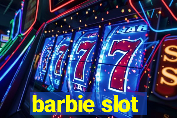 barbie slot