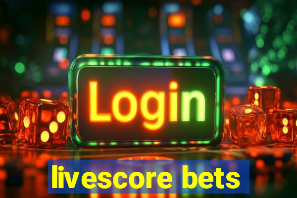 livescore bets