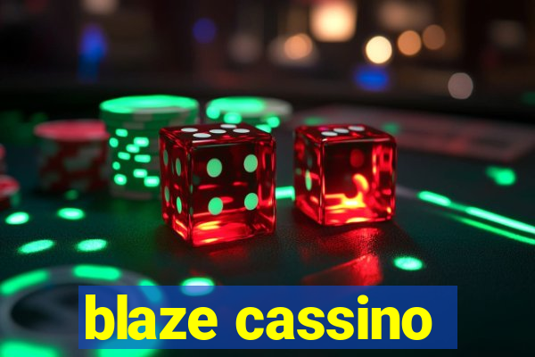 blaze cassino