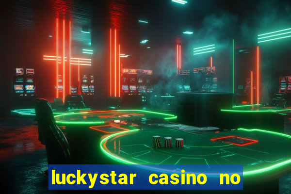 luckystar casino no deposit bonus