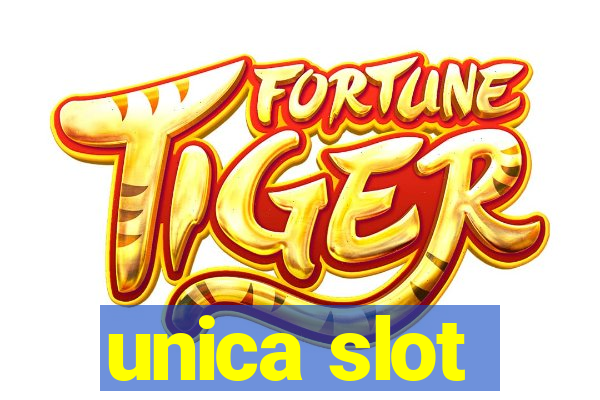 unica slot