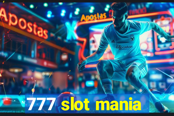 777 slot mania