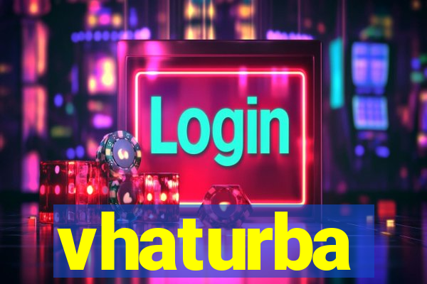 vhaturba