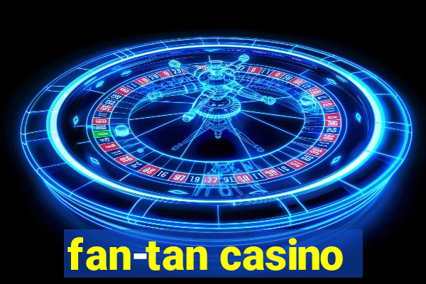 fan-tan casino