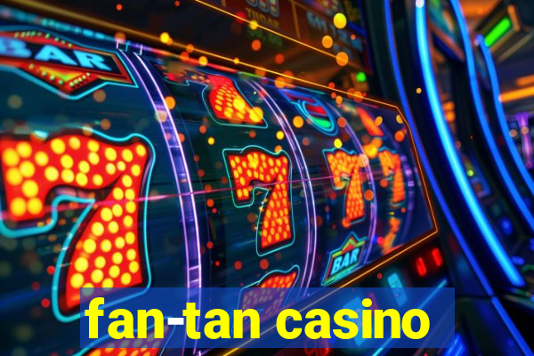 fan-tan casino