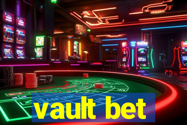 vault bet