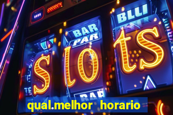 qual.melhor horario para jogar tiger