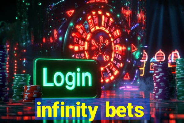 infinity bets