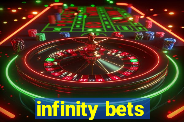 infinity bets