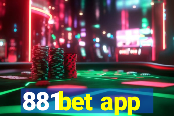 881bet app