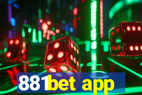 881bet app