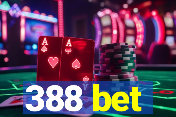 388 bet